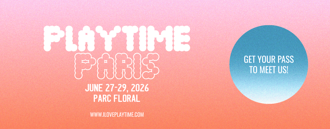Chou & Fleur sera présent au salon Playtime Paris 27-29 Juin au Parc Floral